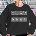 Science Teacher Periodic Table Logo Women Sweatshirt Gifts for Her