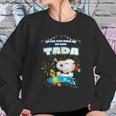 Snoopy After God Made Me He Said Tada Women Sweatshirt Gifts for Her