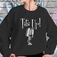 Tits Up Support Feminism Women Empowerment Women Sweatshirt Gifts for Her