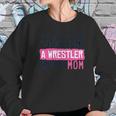 Tougher Than A Wrestler Mom Wrestling By Chalktalk Sports Women Sweatshirt Gifts for Her