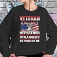 Vereran Gifts Vietnam Veteran Daughter Women Sweatshirt Gifts for Her