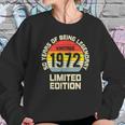 Vintage 1972 Limited Edition 50 Years Legendary Birthday Women Sweatshirt Gifts for Her