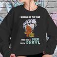 I Wanna Be The One Who Has A Beer With Daryl Funny Bigfoot Women Sweatshirt Gifts for Her