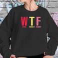 Wtf Wine Turkey Family Thanksgiving Party Women Sweatshirt Gifts for Her