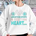 Abortion Stops Beating Heart Political Pro Life Politics Women Women Sweatshirt Gifts for Her