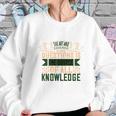 The Art And Science Of Asking Questions Is The Source Of All Knowledge Women Sweatshirt Gifts for Her