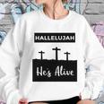 Hallelujah Hes Alive Christian Graphic Easter Women Sweatshirt Gifts for Her