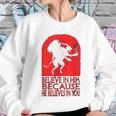 Krampus Christmas Believe In Him Occult Scary Folklore Women Sweatshirt Gifts for Her