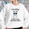 Llamastay 6 Feet Away No Probllama Social Distancing Women Sweatshirt Gifts for Her