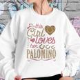 Palomino Horse Palomino Horse Lover Women Sweatshirt Gifts for Her