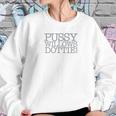 Serial Mompussywillows Dottie Women Sweatshirt Gifts for Her