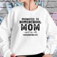 Social Distancing Promoted To Homeschool Mom Women Sweatshirt Gifts for Her