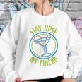 Stay Tipsy My Friend Bartender Best Friend Gifts Birthday Gifts For Friend Friend Christmas Gifts Women Sweatshirt Gifts for Her