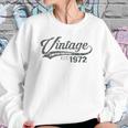 Vintage 1972 49 Years Old Bday 49Th Birthday Gift Men Women Women Sweatshirt Gifts for Her