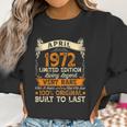 50 Years Old Gifts April 1972 Limited Eition 50Th Birthday Women Sweatshirt Gifts for Women