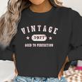 50Th Birthday Gift Vintage 1971 Aged To Perfection Women Sweatshirt Gifts for Women