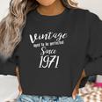 50Th Birthday Gifts Vintage Aged To Be Perfected Since 1971 Women Sweatshirt Gifts for Women