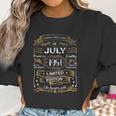 70Th Birthday Legends Were Born July 1951 70 Years Old Women Sweatshirt Gifts for Women