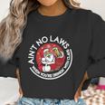 Aint No Laws When You Are Drinking With Claus Christmas Santa Women Sweatshirt Gifts for Women