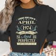 April 1974 47Th Birthday Gift 47 Years Old Men Women Women Sweatshirt Gifts for Women