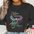 I Believe There Is Angel Among Us Dragonfly Colorful Women Sweatshirt Gifts for Women