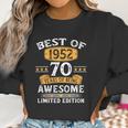 Best Of 1952 70 Years Old Gifts 70Th Birthday Gift For Men Women Sweatshirt Gifts for Women