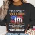 We Were The Best America Had Vietnam Veteran Brothers Who Men Women T-Shirt Graphic Print Casual Unisex Tee Women Sweatshirt Gifts for Women