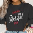 Carling Black Label Beer Slim Women Sweatshirt Gifts for Women