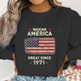 Cool 1971 Bday Funny Vintage 50Th Birthday Gift Women Sweatshirt Gifts for Women