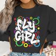 Fly Girl 80S 90S Old School B Girl Hip Hop For Women Men Kid Women Sweatshirt Gifts for Women