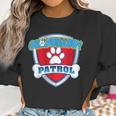 Funny Granddaddy Patrol - Dog Mom Dad For Men Women Women Sweatshirt Gifts for Women