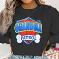 Funny Grandma Patrol - Dog Mom Dad For Men Women Women Sweatshirt Gifts for Women