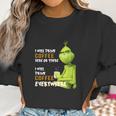 Grinch Coffee Women Sweatshirt Gifts for Women