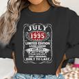 July 1995 27Th Birthday Gift 27 Years Old Men Women Women Sweatshirt Gifts for Women