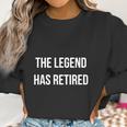 The Legend Has Retired By Mariteas----Zsutitq Women Sweatshirt Gifts for Women