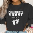 Mom Promoted To Mother Est 2021 Women Sweatshirt Gifts for Women