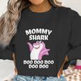 Mommy Shark Doo Doo Funny Gift Idea Women Sweatshirt Gifts for Women