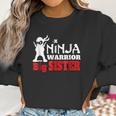 Ninja Warrior Big Sister Fun Family Women Sweatshirt Gifts for Women