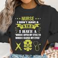 Nurse I Dont Have 9 To 5 Profession Gift Women Sweatshirt Gifts for Women