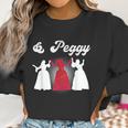 And Peggy Hamilton Us History Schuyler Sisters Gift Women Sweatshirt Gifts for Women