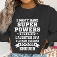 Proud Daughter Of A Vietnam Veteran Memorial Day Gift Graphic Design Printed Casual Daily Basic Women Sweatshirt Gifts for Women