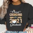 Proud Grandma Of A Class Of 2021 Face Mask Graduate Senior Women Sweatshirt Gifts for Women