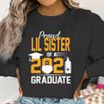 Proud Lil Sister Of A 2021 Graduate Face Mask Hand Sanitizer Women Sweatshirt Gifts for Women