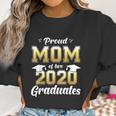 Proud Mom Of Two 2020 Graduates Women Sweatshirt Gifts for Women