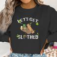 Lets Get Slothed Shamrocked Sloth Paddy Day Women Sweatshirt Gifts for Women