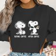 Snoopy Before Coffee After Coffee Shirt Hoodie Sweater Longsleeve T-Shirt Women Sweatshirt Gifts for Women