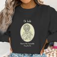 St Jude Pray For Us Catholic Christian Saint Prayer Women Sweatshirt Gifts for Women