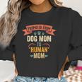 Womens Vintage Promoted From Dog Mom To Human Mom Women Sweatshirt Gifts for Women