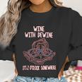 Wine With Dewine It Is 2 O Clock Somewhere Women Sweatshirt Gifts for Women