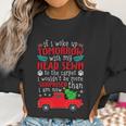 If I Woke Up Tomorrow With My Head Sewn To The Carpet Griswold Christmas Vacati Women Sweatshirt Gifts for Women